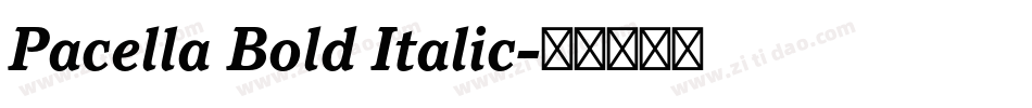 Pacella Bold Italic字体转换